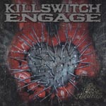 Killswitch Engage - The End Of Heartache [Limited Release] (Japan Import)