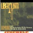 HIMUKI feat.SHIN SKI - LIBERALISM (Japan Import)
