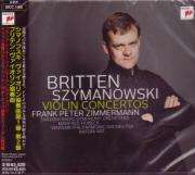 Frank Peter Zimmermann (violin), Antoni Wit (conductor), Manfred Honeck (conductor) - Britten / Szymanowski: Violin Concertos (Japan Import)