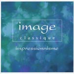 Classical V.A. - Image Classique - Impressionnistes (Japan Import)