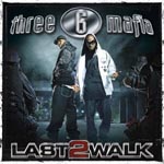 Three 6 Mafia - Last 2 Walk (Japan Import)
