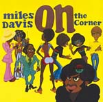 Miles Davis - On The Corner (Japan Import)