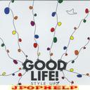 V.A. - GOOD LIFE! - style up - (Japan Import)
