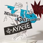 AYABIE - Merry-go-round [Regular Edition] (Japan Import)