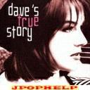 Dave's True Story - Dave's True Story (Japan Import)