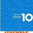 Classical V.A. - Best Classic 10 Series: Lullaby (Japan Import)