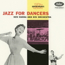 Ken Hanna - Jazz For Dancers [Limited Pressing] (Japan Import)