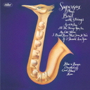 Supersax - Supersax Plays Bird With Strings [Limited Pressing] (Japan Import)