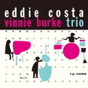 Eddie Costa - The Eddie Costa - Vinnie Burke Trio [Limited Pressing] (Japan Import)