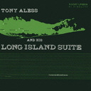 Tony Aless - Long Island Suite [Limited Pressing] (Japan Import)