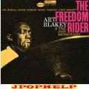 Art Blakey & the Jazz Messengers - The Freedom Rider [Limited Release] (Japan Import)