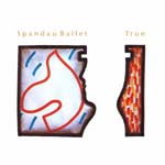 Spandau Ballet - True [Limited Pressing] (Japan Import)