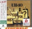 UB40 - WHO YOU FIGHTING FOR (Japan Import)