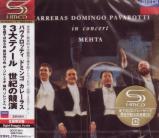 Luciano Pavarotti (tenor), Placido Domingo (tenor), Jose Carreras (tenor), Zubin Mehta (conductor) - Carreras Domingo Pavarotti in Concert [SHM-CD] [Limited Release] (Japan Import)