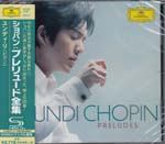 Yundi Li (piano) - Chopin: Preludes [SHM-CD] (Japan Import)