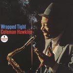 Coleman Hawkins - Wrapped Tight [Limited Pressing] (Japan Import)