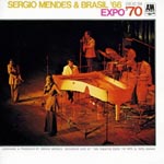 Sergio Mendes & Brasil'66 - Expo'70 (Japan Import)