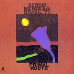 Sergio Mendes & Brasil'77 - Primal Roots (Japan Import)