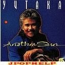 Yutaka - ANOTHER SUN (Japan Import)