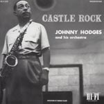 Johnny Hodges - Castle Rock [Limited Pressing] (Japan Import)