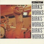 Dizzy Gillespie - Birks Works [Limited Pressing] (Japan Import)