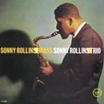 Sonny Rollins - Sonny Rollins / Brass And Trio [Limited Pressing] (Japan Import)