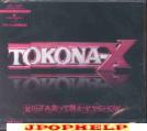 TOKONA-X - Shiraazaa Itte Kikaseya Show (Japan Import)