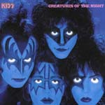 Kiss - Creatures Of The Night (Japan Import)