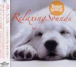 V.A. - Your Song - Relaxing Sounds (Japan Import)
