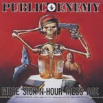 Public Ennemy - Muse Sick-n-Hour Mess Age (Japan Import)