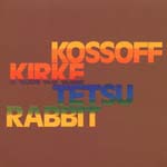 Paul Kossoff - Kossoff/Kirke/Tetsu/Rabbit [Cardboard Sleeve] [Limited Release] (Japan Import)