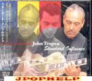 JOHN TROPEA FEAT.STEVE GADD, ANTHONY JACKSON - STANDARD INFLUENCE CD/SACD (Japan Import)