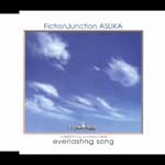 FictionJunction ASUKA - Everlasting Song (from "Erementar Gread") (Japan Import)