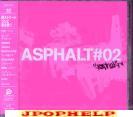 V.A. - ASPHALT 02 (Japan Import)