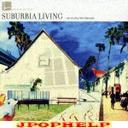V.A. - LOHAS Music Style Suburbia Living (Japan Import)