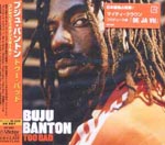 Buju Banton - Too Bad (Japan Import)