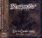 Rhapsody Of Fire - Live In Canada 2005 The Dark Secret (Japan Import)