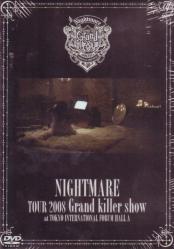 Nightmare - Tour 2008 Grand Killer Show at International Forum Hall A [Regular Edition] DVD (Japan Import)