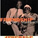 Clark Terry & Max Roach - Friendship (cardboard sleeve) [SACD Hybrid] (Japan Import)