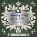 Classical V.A. - Densetsu no Utagoe Legendary Voices from the Past 2 - Italian Arias 1 (Japan Import)