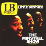 LITTLE BROTHER - THE MINSTREL SHOW Limited Priced Down Edition (Japan Import)