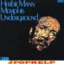 Herbie Mann - MEMPHIS UNDERGROUND [Limited Release] (Japan Import)