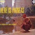 Phineas Newborn Jr. - HERE IS PHINEAS THE PIANO ARTISTRY OF PHINEAS NEWBORN JR. [Limited Release] (Japan Import)