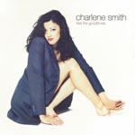 Charlene Smith - Feel The Goodtimes (Japan Import)