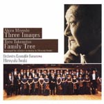 Hiroyuki Iwaki (conductor), Orchestra Ensemble Kanazawa - Toru Takemitsu: Family Tree, Akira Mitsuyoshi: Mittsu no Image
