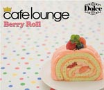 V.A. - Cafe Lounge: Dolce Berry Roll (Japan Import)