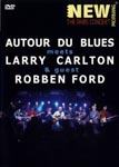 Autour Du Blues meets Larry Carlton & Robben Ford - The Paris Concrt DVD (Japan Import)
