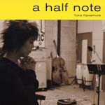 Yuka Kawamura - a half note (Japan Import)