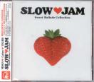 Various - Slow Jam - Sweet Ballade Collection
