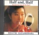 Megumi Hayashibara - Half And Half (Pre-owned) (Taiwan Import)